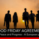 What is the Good Friday agreement